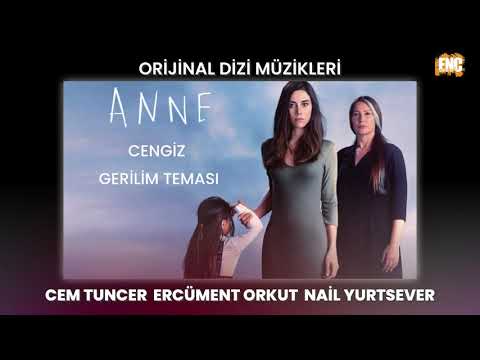 Anne (Orijinal Dizi Müzikleri) - Cengiz Gerilim Teması