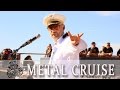 Die METAL-KREUZFAHRT - Full Metal Cruise IV