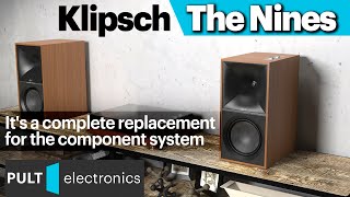 Klipsch The Nines is a complete replacement for a component stereo system.