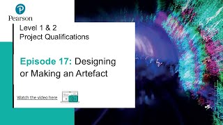 Designing or Making an Artefact