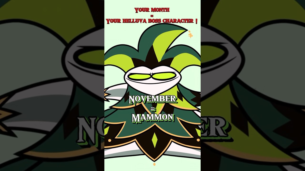 Your month = your Helluva Boss character ! 