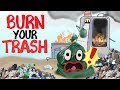 What If We Just Burned All Our Trash?