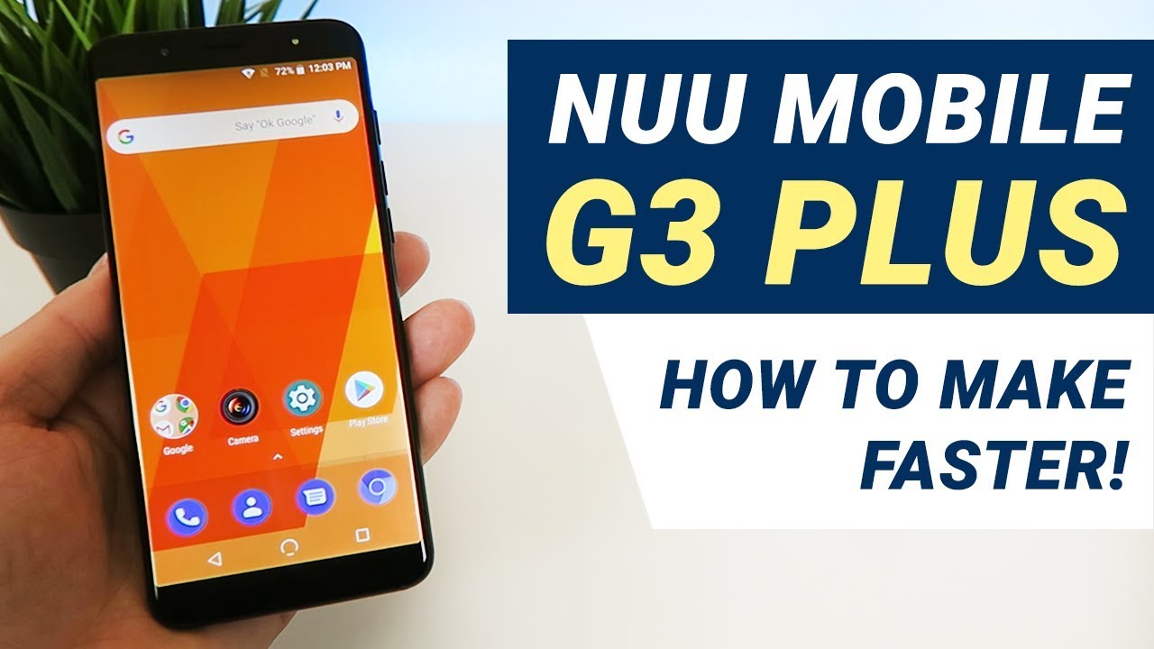 How to Make Nuu Mobile G3 Plus Faster!