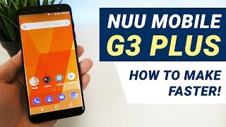 How to Make Nuu Mobile G3 Plus Faster! screenshot 1