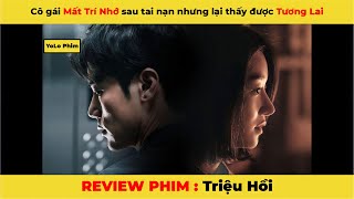 REVIEW PHIM KHOA HỌC VIỄN TƯỞNG: Triệu hồi - Cô gái mất trí nhớ nhưng lại thấy được tương lai