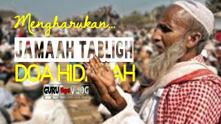 Bikin MEWEK!! DOA HIDAYAH JAMAAH TABLIGH UNTUK UMMAT