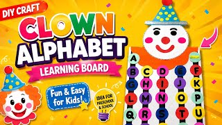 Clown Alphabet Chart #classroomdecorationideas #papercraft #diycrafts #alphabet 