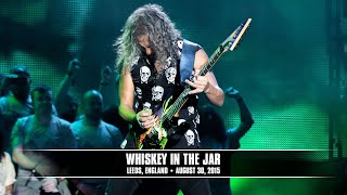 Video thumbnail of "Metallica: Whiskey in the Jar (Leeds, England - August 30, 2015)"