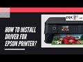 How to install driver for Epson printer? | INKCHIP Chipless Solution