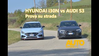 Hyundai i30 N vs AUDI S3: test su strada delle due compatte sportive.