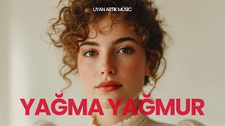 Yalvarırım Yağma Yağmur