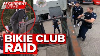 Elite police raid Hells Angels bikie club houses | A Current Affair