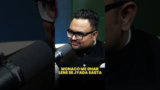 Monaco म घर लन हर कस क बस क बत नह