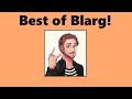 Best of Blarg!