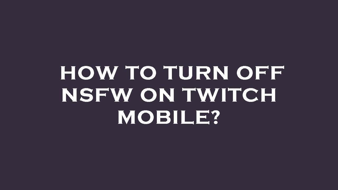 Nsfw Twitch Girls