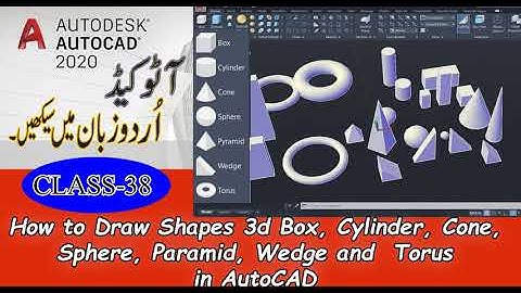 How to draw Shapes 3d box, Cylinder, Cone, Sphere, Pyramid, and Torus in AutoCAD | Class-38