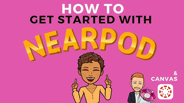 How to Get Started with Nearpod and Embed Nearpod in Canvas