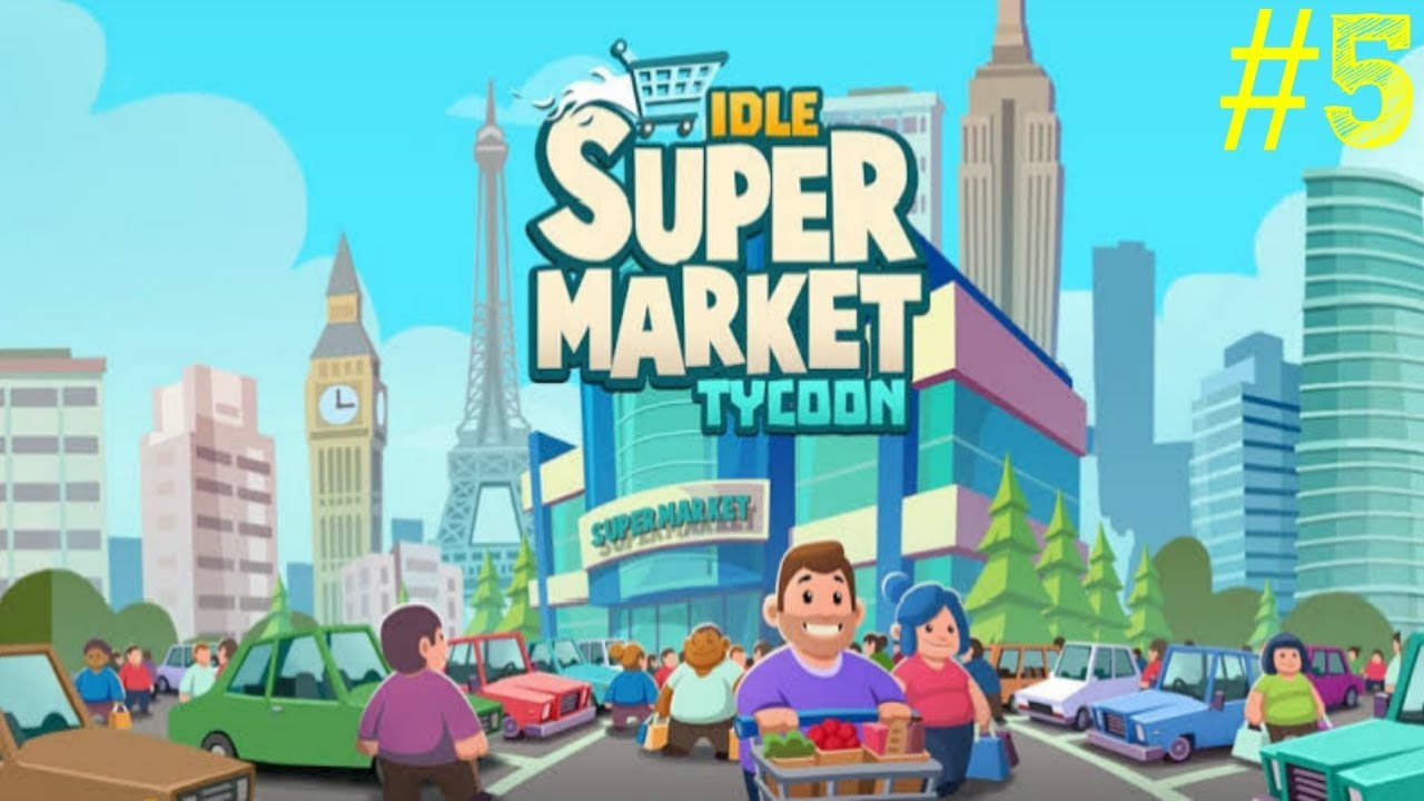 idle supermarket tycoon