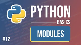 Python Tutorial - Part 12: Modules Content