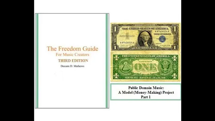 Public Domain Music: Model Money Making Project, Part 1 (from The Freedom Guide for Music Creators)