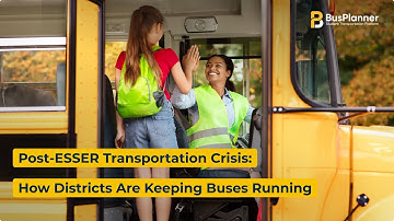 Overcoming Student Transportation Budget Challenges After ESSER
