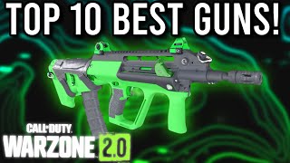 Warzone 2.0 Top 10 BEST LOADOUT GUNS! Call of Duty Modern Warfare 2