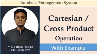 Lec: 45 | Cartesian Product / Cross Product | Relational Algebra | DBMS | Bangla Tutorial