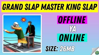 Grand Slap master King slap game offline ya online || QRX Gamerz screenshot 1