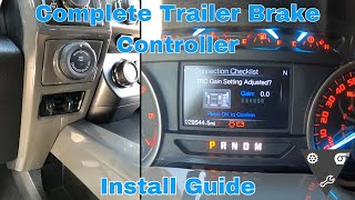 2015-2020 Ford F-150 Trailer Brake Controller Install Guide