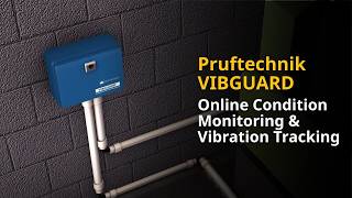 Pruftechnik VIBGUARD | Online Condition Monitoring \& Vibration Tracking