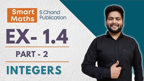 Smart Maths Class 7, Chapter-1, Ex-  1.4 || Anita Sharma & K P Chinda