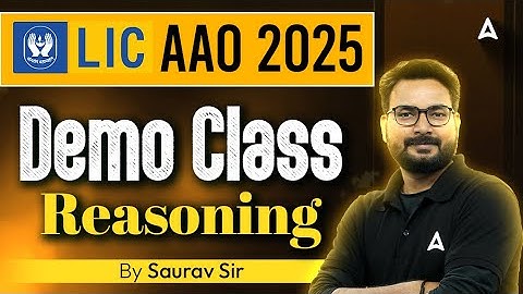 LIC AAO 2025 Preparation | Reasoning Demo Class | By Saurav Sir