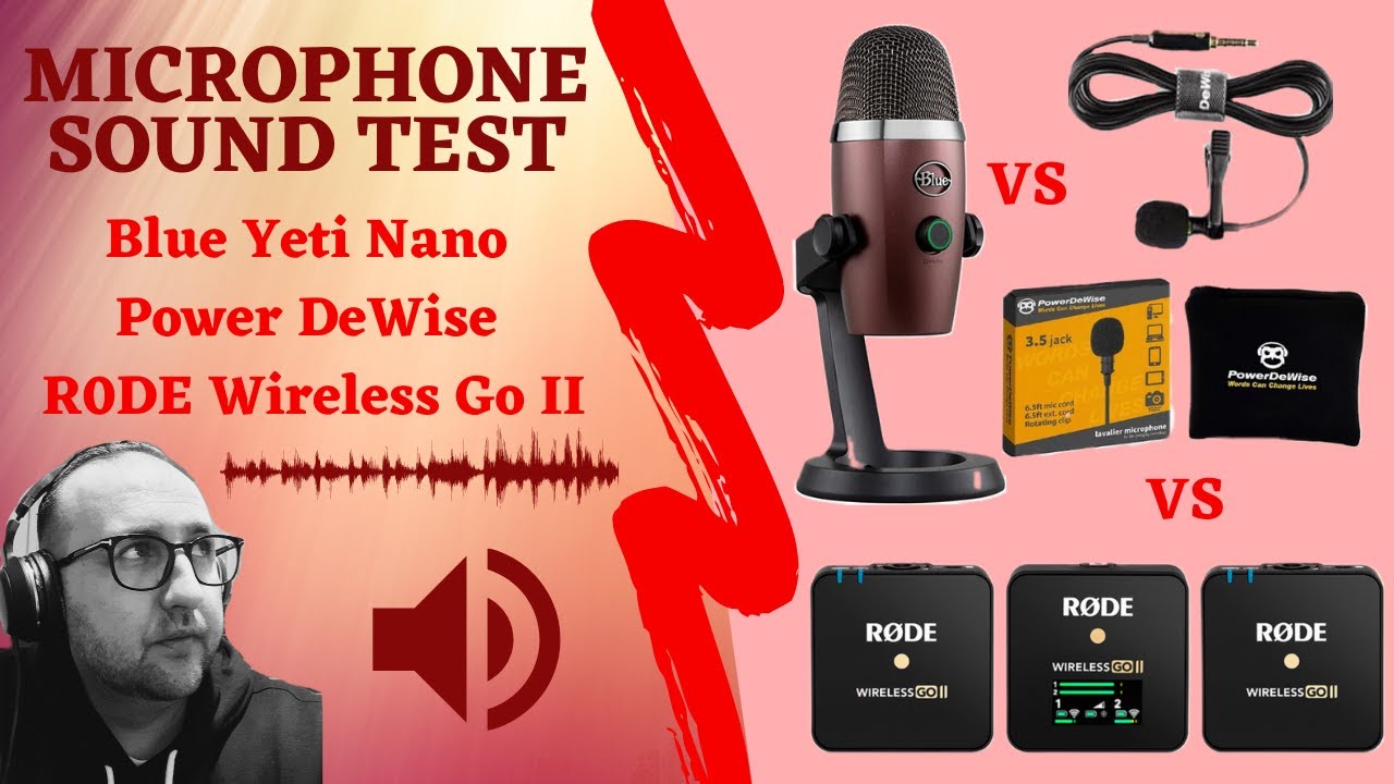 MIC SOUND TEST | Blue Yeti Nano | RODE Wireless Go II | Power