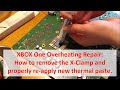 XBOX One Overheating Repair: How to remove the X-Clamp and properly apply new thermal paste