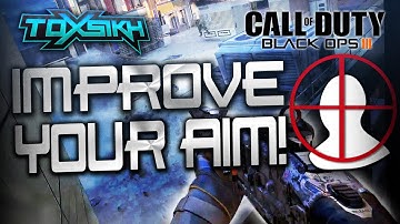COD BO3: "HOW TO IMPROVE YOUR AIM!" CoD Black Ops 3 Tips & Tricks