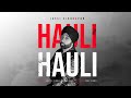 Hauli hauli  jassi sidhu  pbn  new punjabi song  2023