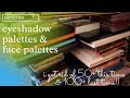 Eyeshadow Palette & Face Palette Declutter Feb 2021 | MeganLouiseex92