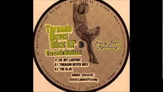 Tornado Wallace - Be My Ladyboy