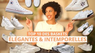 Top 10 Des Baskets Les Plus Elegantes Et Intemporelles