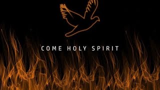 O Come Holy Spirit (Pentecost/Hymn to the Holy Spirit) [Official Video]