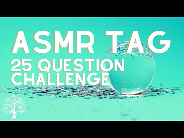 ASMR ✨ | Gibi's ASMR Tag: 25 Question Challenge [Soft-Spoken]