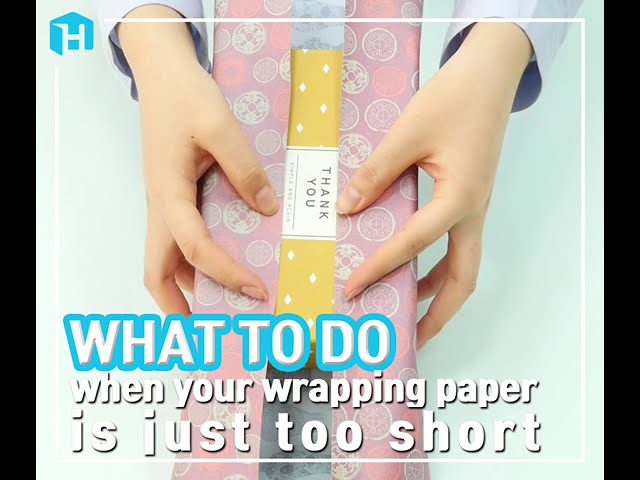 How to Wrap a Gift When the Paper is too Short – Mama Mila Home AU