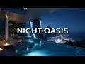 Premium Chillout Lounge Music 2026 Night Oasis Deep Ambient Escape Into Luxury Night Calm 