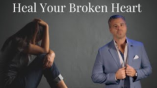 From Sorrow to Strength: 4 Empowering Strategies to Heal a Broken Heart