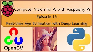 EP13 Computer Vision for AI: Real-time Age Estimation with Deep Learning