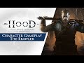 Hood: Outlaws and Legends Gameplay Trailer Shows Off Brawler Class