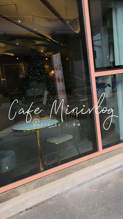 Sucreine Café Mini-Vlog