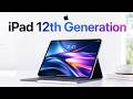 iPad 12th Generation Release Date, Price & Rumors: Most Exciting iPad Leak of 2026?