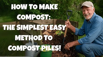 How to make Compost - The Simplest Easy Method To Compost Piles!