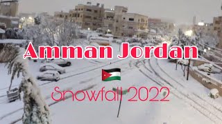 Amman Jordan 🇯🇴 2022 | Snowy Days | Heavy Snowfall in Amman Jordan 2022 | الاردن الثلج🇯🇴